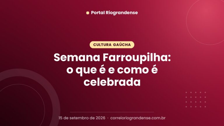 Semana Farroupilha: o que é e como é celebrada