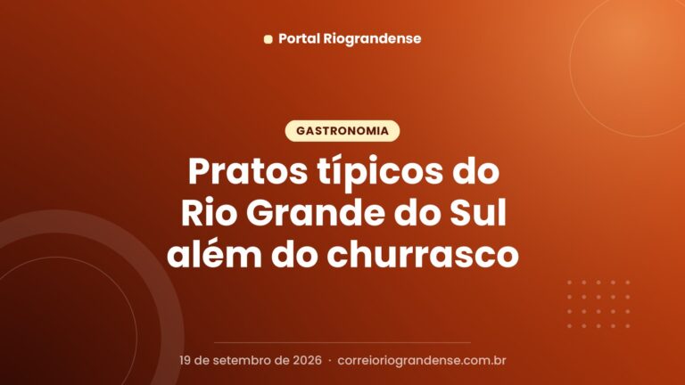 Pratos típicos do Rio Grande do Sul além do churrasco